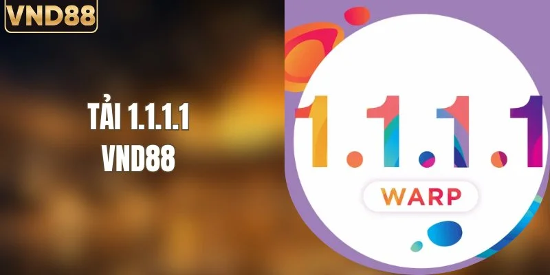 Tải 1.1.1.1 - Khám Phá Công Cụ Hỗ Trợ Truy Cập Hiệu Quả 1 Tải 1.1.1.1 - Khám Phá Công Cụ Hỗ Trợ Truy Cập Hiệu Quả
